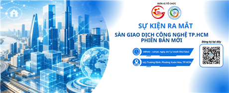 Mời tham dư Sự kiện ra mắt Sàn Giao dịch công nghệ Thành phố Hồ Chí Minh phiên bản mới